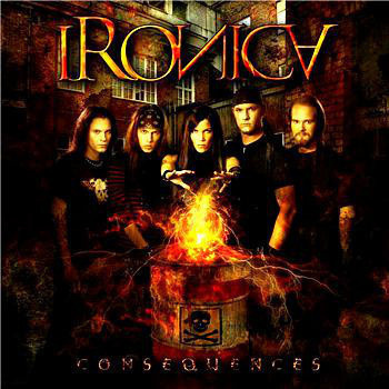 IRONICA : Consequences