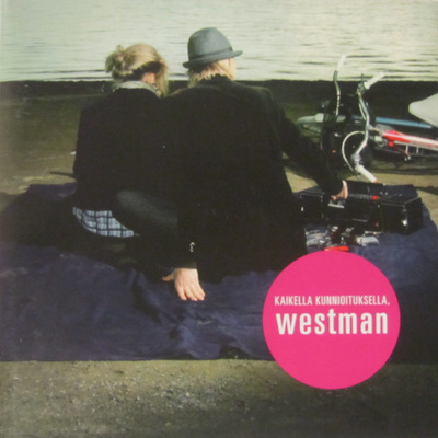 Westman • Kaikella Kunnioituksella CD