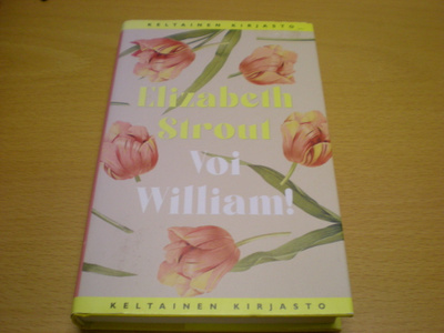 Elizabeth Strout: Voi William!