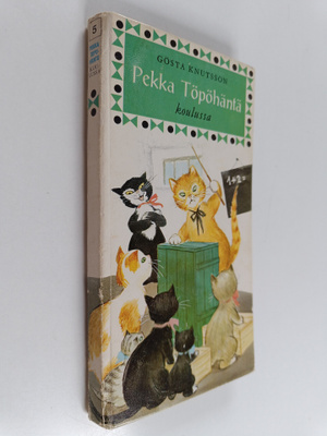 Gösta Knutsson : Pekka Töpöhäntä koulussa