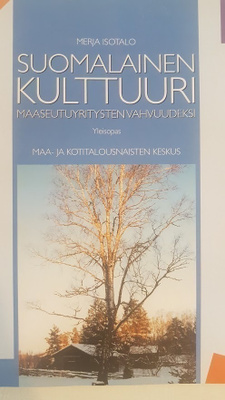 m isotalo - suomalainen kulttuuri maaseututyritysten vahv..
