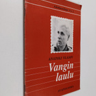 Anatoli Vlasov : Vangin laulu - pikkukuva 1