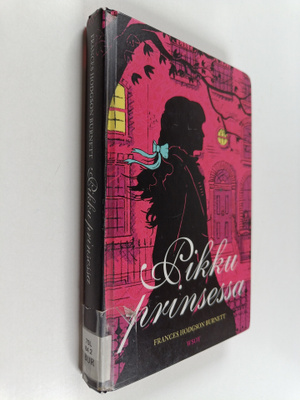Frances Hodgson Burnett : Pikku prinsessa