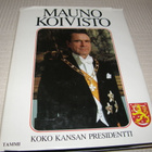 Kymäläinen (toim.) Mauno Koivisto koko kansan presidentti - pikkukuva 1