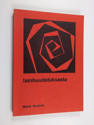 Martti Rautiala : Lainhuudatuksesta