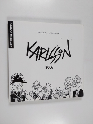 Henrik Karlsson : Karlssonin vuosi 2006 : pilapiirroksia ...