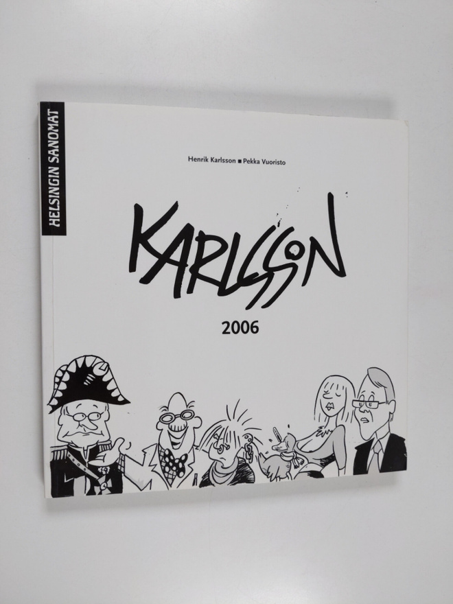 Henrik Karlsson : Karlssonin vuosi 2006 : pilapiirroksia ...