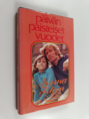 Norma Klein : Päivänpaisteiset vuodet