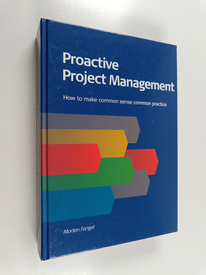 Morten Fangel : Proactive Project Management : How to Mak...