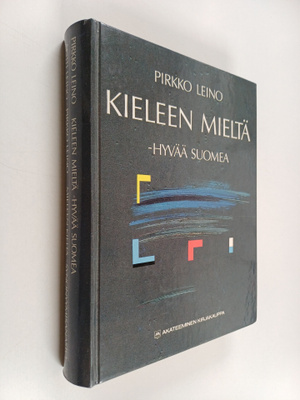 Pirkko Leino : Kieleen mieltä : hyvää suomea / Mieleen ki...