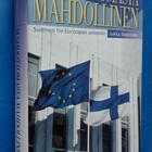 Jukka Seppinen: Suomen tie EU:hun: Mahdottomasta mahdollinen - pikkukuva 1