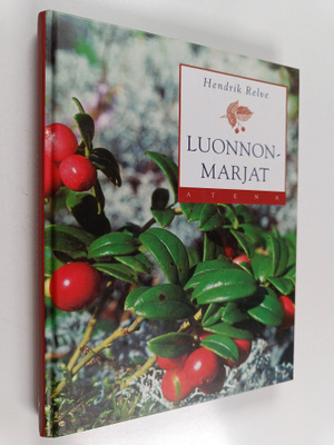 Hendrik Relve : Luonnonmarjat