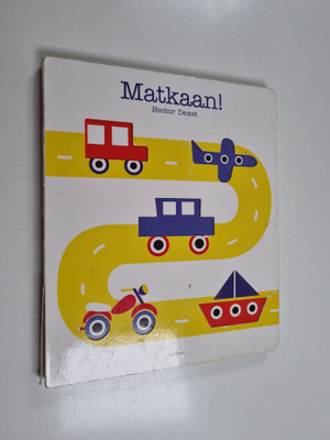 Hector Dexet : Matkaan!