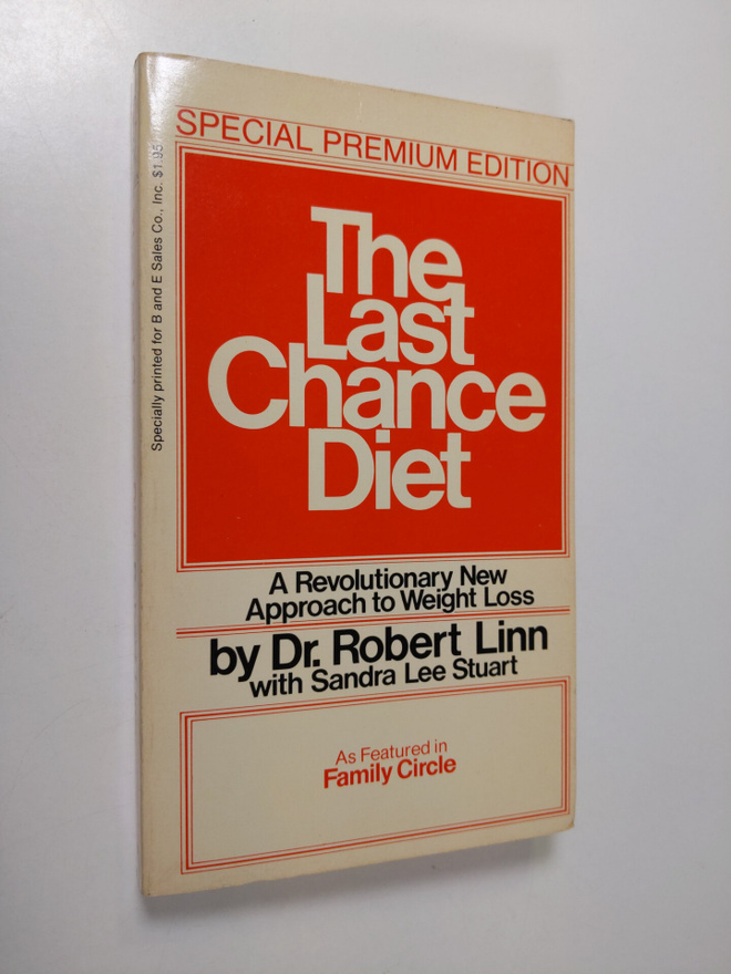 Robert Linn ym. : The Last Chance Diet--when Everything E...