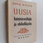 Aino Kallas : Uusia kanssavaeltajia ja ohikulkijoita : mu... - pikkukuva 1