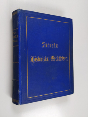 Svenska historiska berättelser i romantisk form : III-V E...