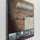 Ari Raunio : Jatkosodan torjuntataisteluja 1942-44 - pikkukuva 1