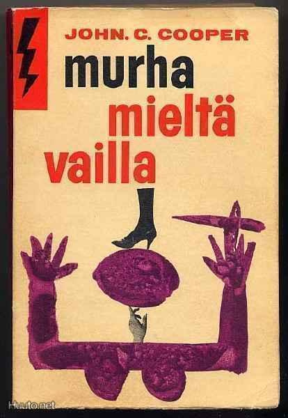 Cooper, John C.: Murha mieltä vailla (Salamas.#87;1.p.,1961)