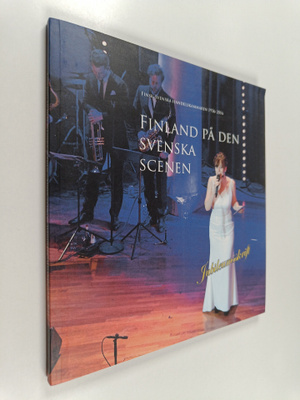 Magnus Lindholm : Finland på den svenska scenen : Finsk-s...