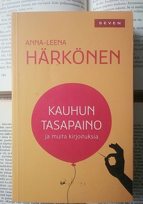 Anna-Leena Härkönen - Kauhun tasapaino ja muita...
