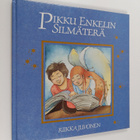 Riikka Juvonen : Pikku enkelin silmäterä - pikkukuva 1