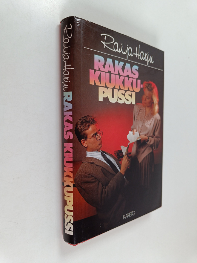 Raija Harju : Rakas kiukkupussi