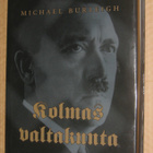 Michael Burleigh - Kolmas valtakunta (1p 2004) - pikkukuva 1