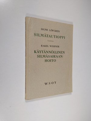 Signe Löfgren : Silmätautioppi