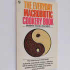 Barbara Rossi ym. : The Everyday Macrobiotic Cookery Book - pikkukuva 1