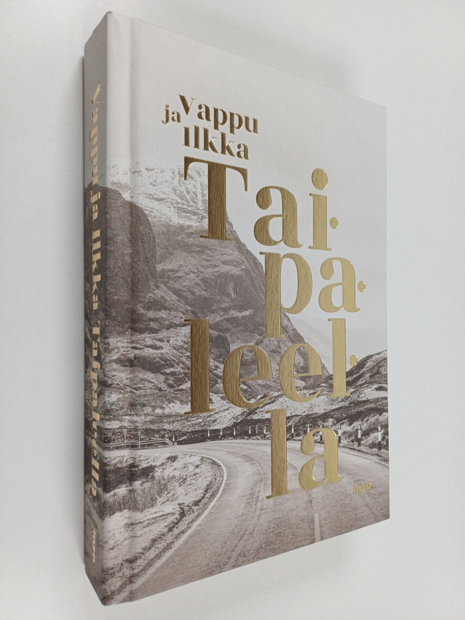 Vappu Taipale : Taipaleella - Vappu ja Ilkka Taipaleella