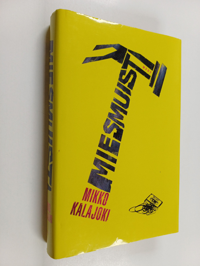 Mikko Kalajoki : Miesmuisti : romaani
