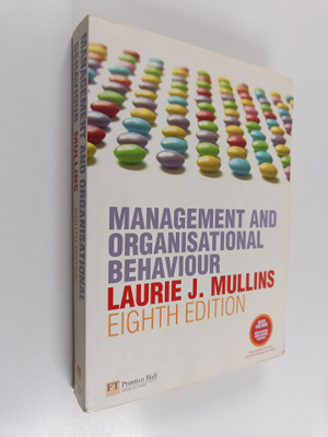 Laurie J. Mullins : Management and Organisational Behaviour