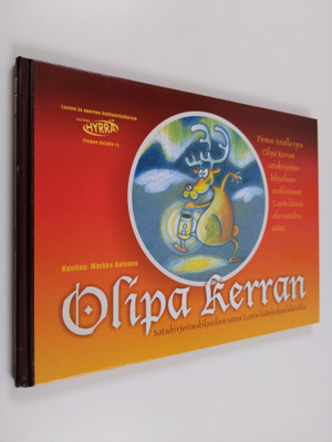 Olipa kerran : satukirjoituskilpailun satoa Lapin läänin ...