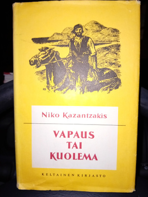Kazantzakis : Vapaus tai kuolema  (  SIS POSTIKULU  )