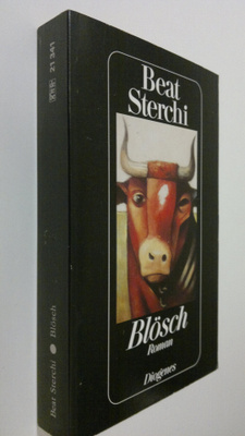 Beat Sterchi : Blösch