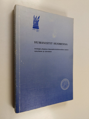 Humanistit huomenna : Helsingin yliopiston historiallis-k...
