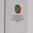 Seppo Simonen : Kaupallista toimintaa itä-karjalassa 1941... - pikkukuva 1