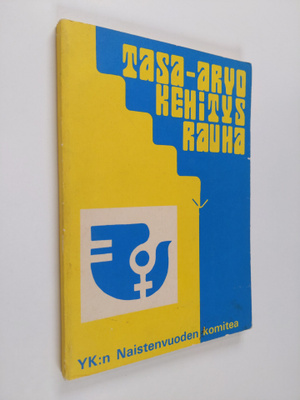 Tasa-arvo, kehitys, rauha