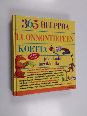 E. Richard Churchill : 365 helppoa luonnontieteen koetta ...