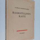 Uuras Saarnivaara : Raamatullinen kaste : keskusteluja - pikkukuva 1
