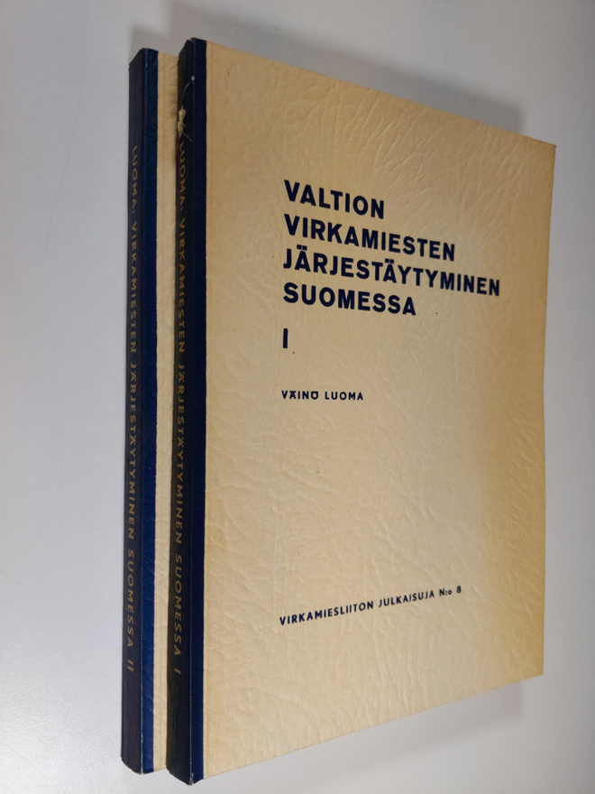 Väinö Luoma : Valtion virkamiesten järjestäytyminen Suome...