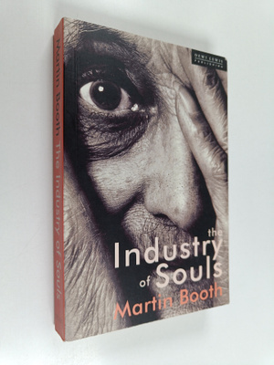 Martin Booth : The industry of souls