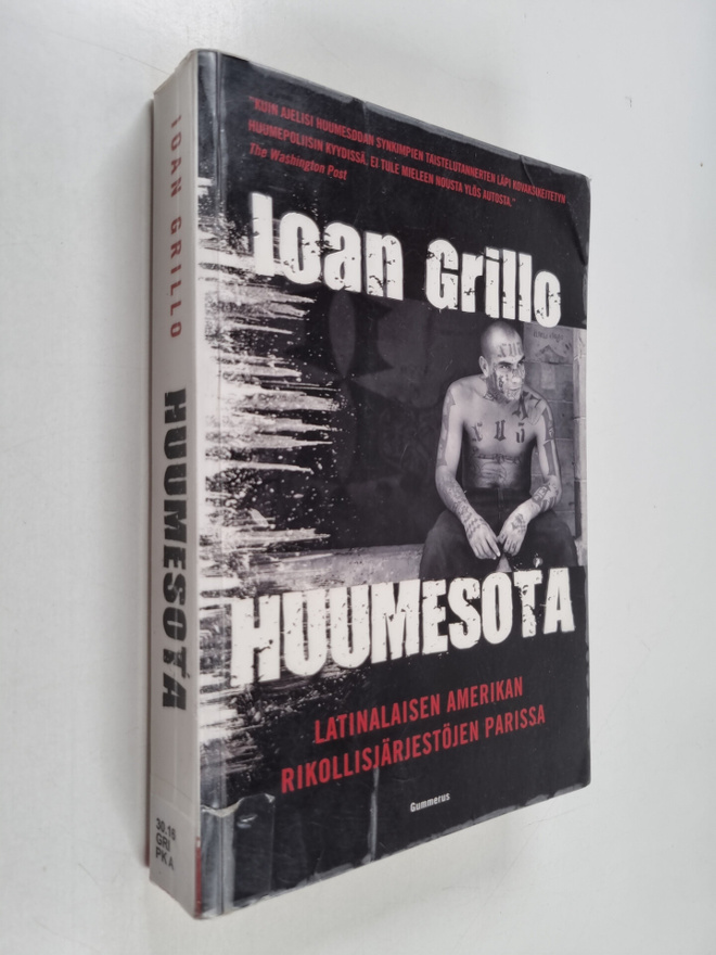 Ioan Grillo : Huumesota : Latinalaisen Amerikan rikollisj...