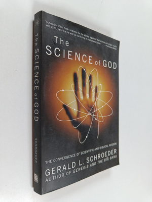 Gerald L. Schroeder : The Science of God - The Convergenc...