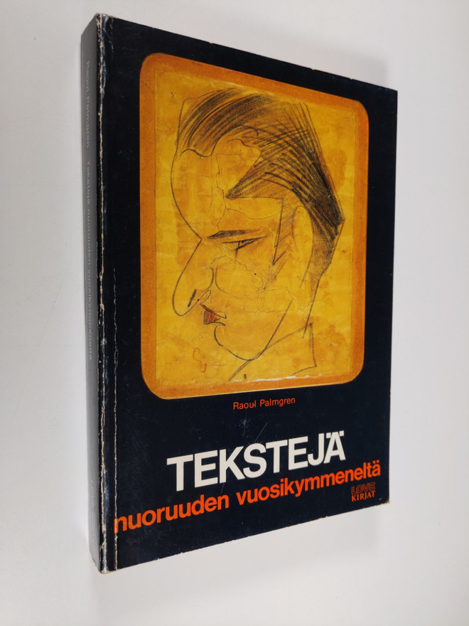 Raoul Palmgren : Tekstejä nuoruuden vuosikymmeneltä