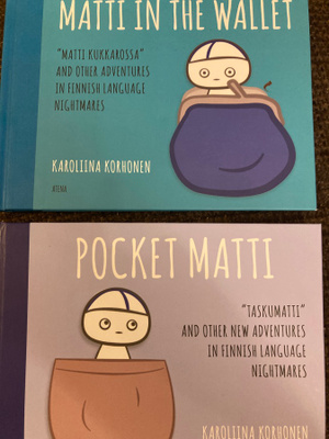 KAROLIINA KORHONEN: POCKET MATTI & MATTI IN THE WALLET