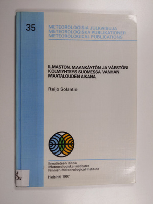 Reijo Solantie : Ilmaston, maankäytön ja väestön kolmiyht...