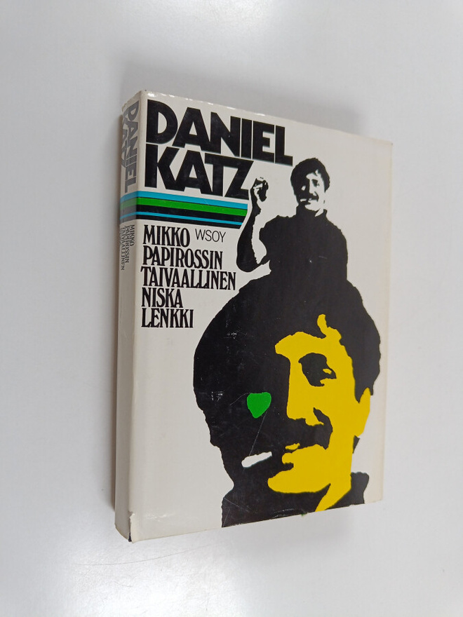 Daniel Katz : Mikko papirossin taivaallinen niskalenkki