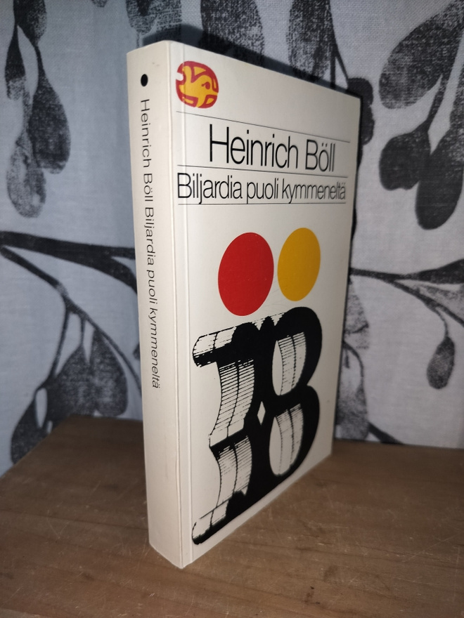 Heinrich Böll - Biljardia puoli kymmeneltä - Otava