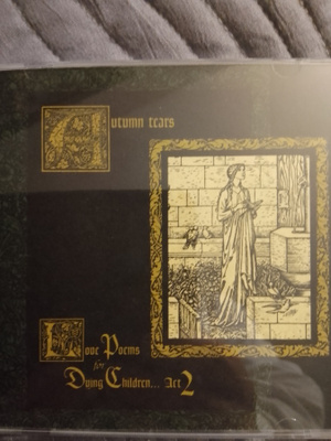 Autumn Tears: Love Poems For Dying Children, Act 2